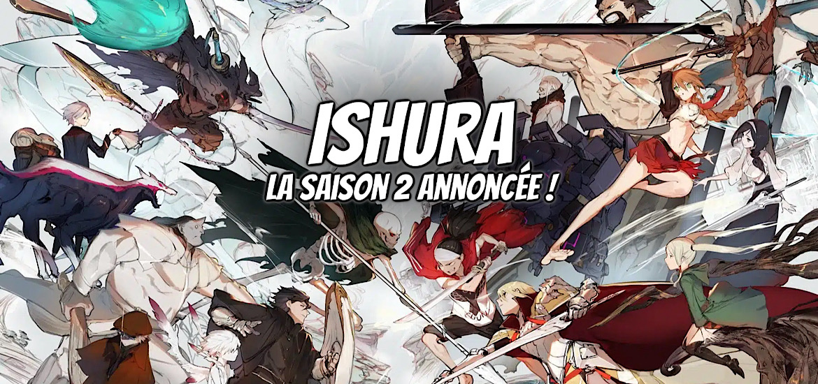Ishura, saison 2, web novel, teaser, trailer, bande-annonce, date de sortie, anime, disney +, light novel, manga, dark fantasy, studio, Passione,