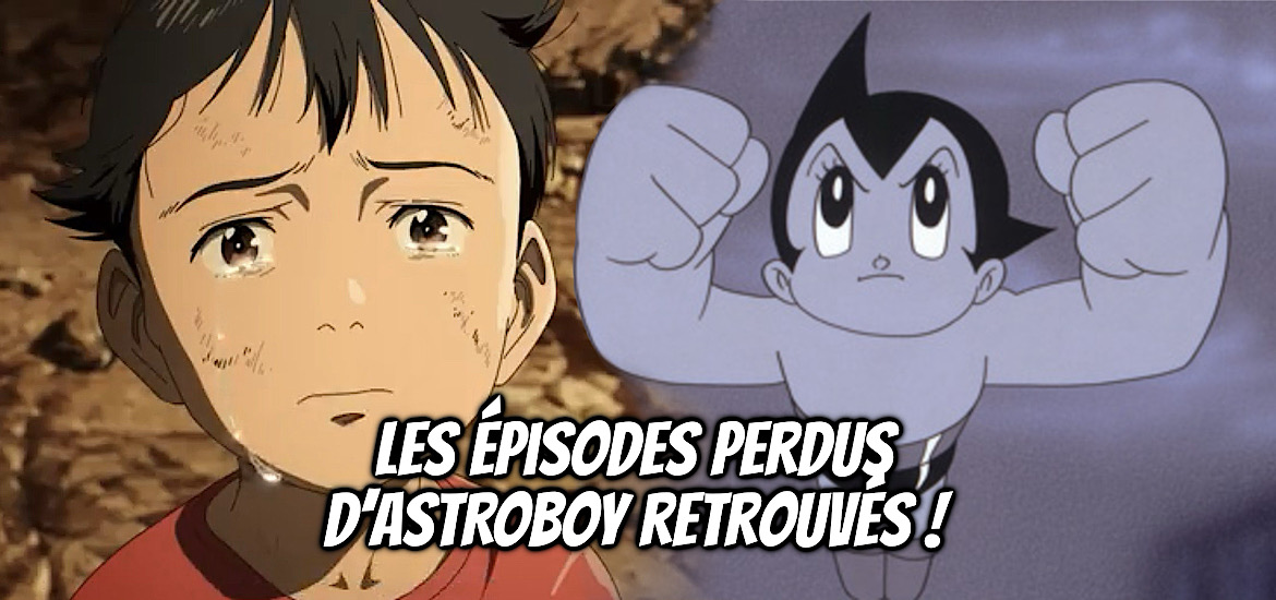 Astroboy, épisodes perdus, lost media, 125, 127, 139, diffusion, streaming, Osamu Tezuka, Pluto,