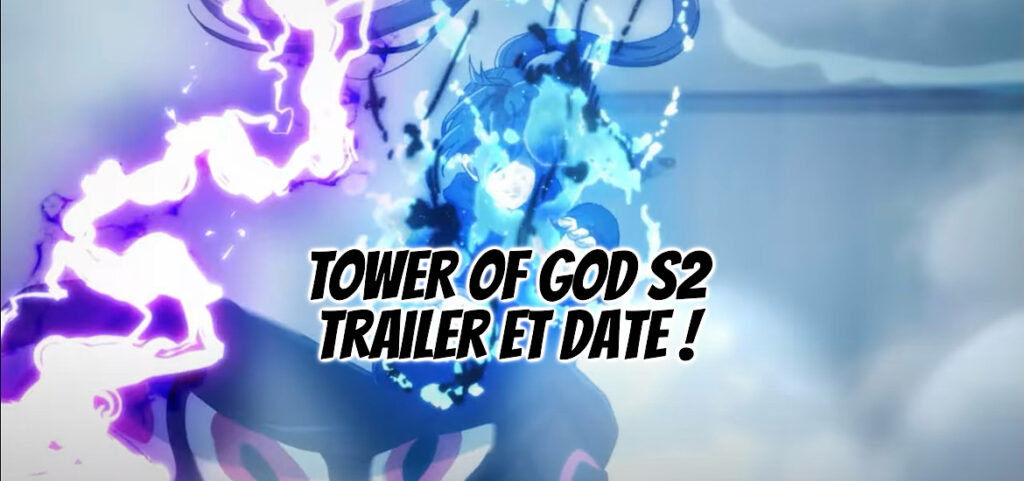 Une bande-annonce pour la saison 2 de Tower of God ! - Gaak