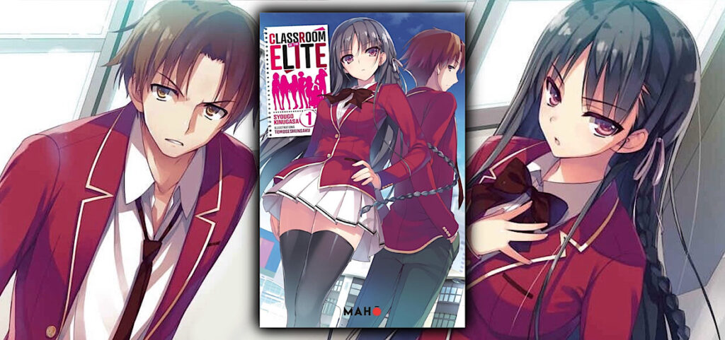 Classroom of the elite, cote, light novel, avis, review, critique, anime, manga, fanservice, ayanokoji, maho, maho éditions, slice of life, saison 2, saison 3,