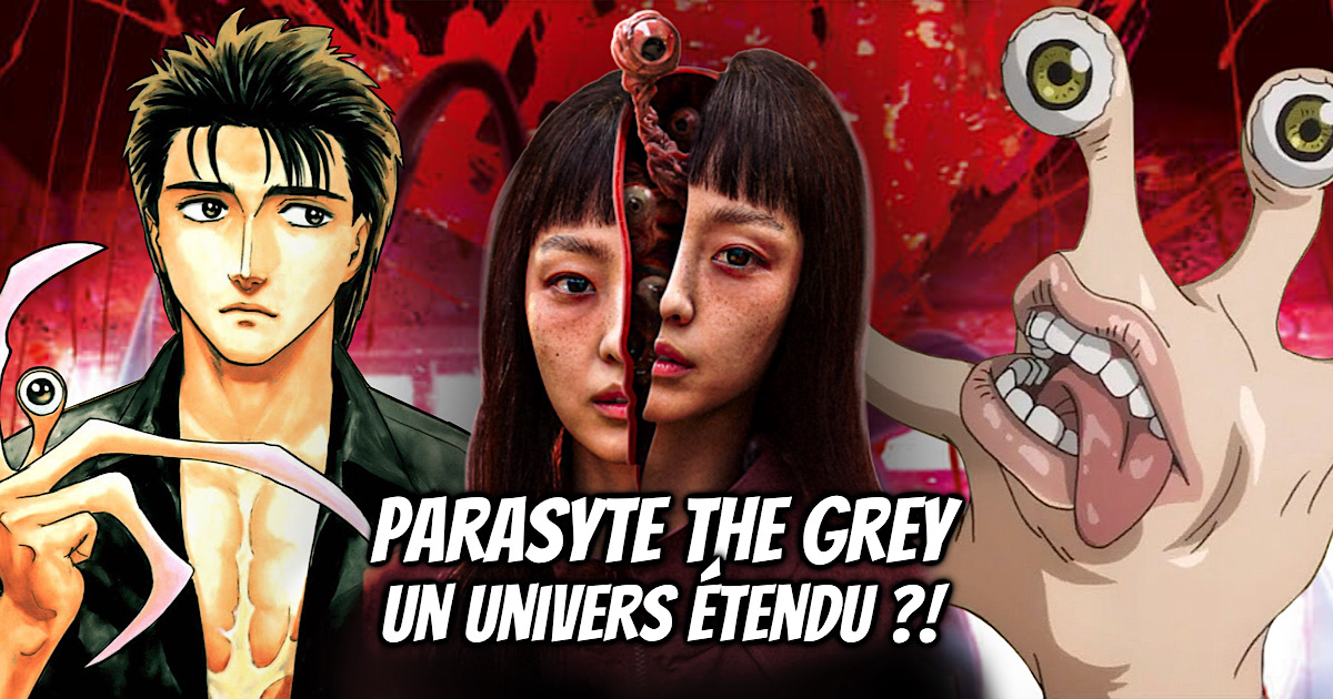 Parasyte The Grey Et si l