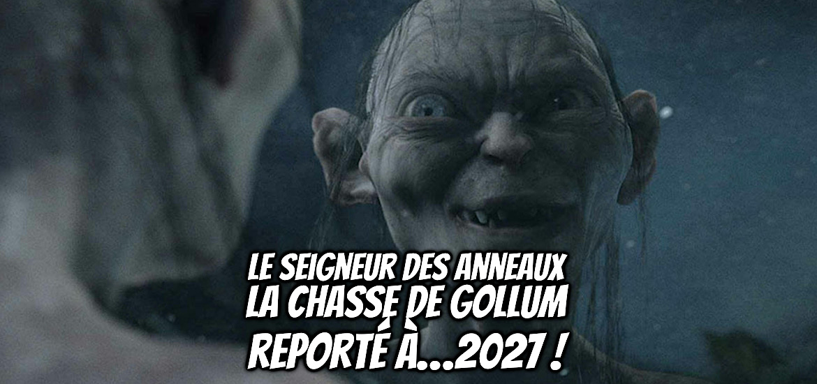 The Hunt For Gollum, Lord of the Rings, La chasse au Gollum, la chasse à Gollum, la chasse de Gollum, le Seigneur des Anneaux, date de sortie, teaser, trailer, bande-annonce, 2026, Andy Serkis, Peter Jackson, Synopsis, Histoire, J.R.R. Tolkien, 17 décembre 2027, report,