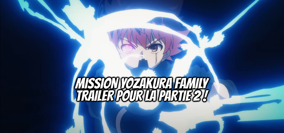 Mission yozakura family, Teaser, trailer, bande-annonce, date de sortie, Anime été 2024, Juillet 2024, arc tanpopo, disney +, shonen, Anime, manga,