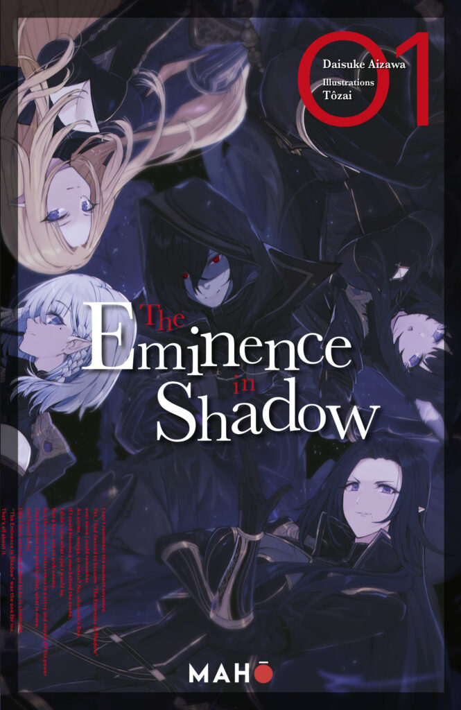 The Eminence in shadow, avis, review, critique, manga, anime, light novel, web novel, Tozai, Daisuke Aizawa, Maho Editions, Roman, Tome 1, Les trésors du nain, Cid Kageno, Shadow Garden, 