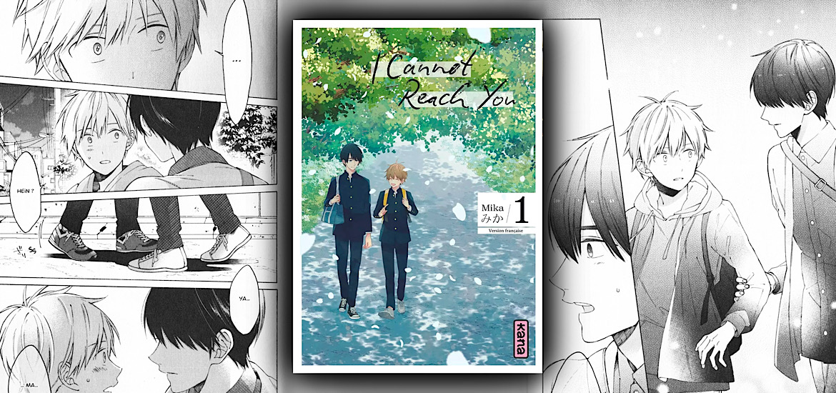 I cannot reach you, Kimi ni wa Todokanai, kana, mika, shojo, boy’s love, yaoi, avis, review, critique, tome 1, tome 2, romance, Les Trésors du Nain, BL,