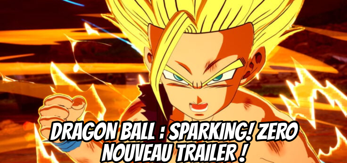 On ne l’avait pas vu venir, et pourtant… Bandai Namco Entertainment annonce un nouveau jeu Budokai Tenkaichi : DRAGON BALL SPARKING ZERO !