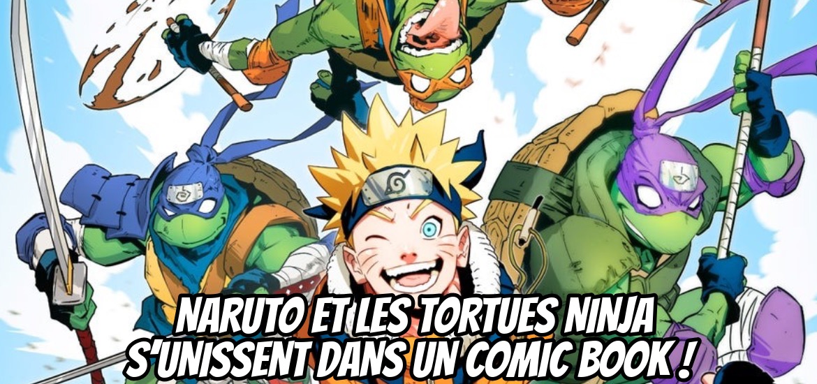 Comic book, Crossover, date de sortie, manga, marvel, naruto, shueisha, Teaser, TMNT X NARUTO!, Tortues Ninja, comics,