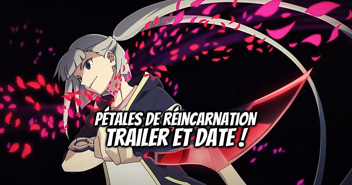 Pétales de réincarnation: Trailer et date pour l’anime ! - Gaak