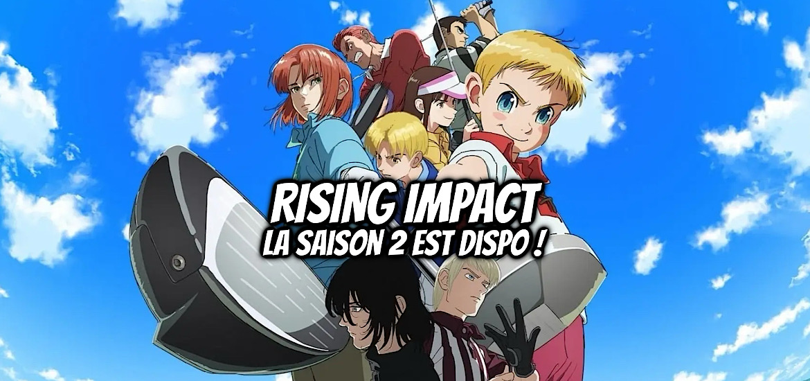 Rising Impact, saison 2, date de sortie, teaser, trailer, bande-annonce, netflix, 6 août 2024, suzuki nakaba, seven deadly sins, nanatsu no taizai, four knights of the apocalypse,