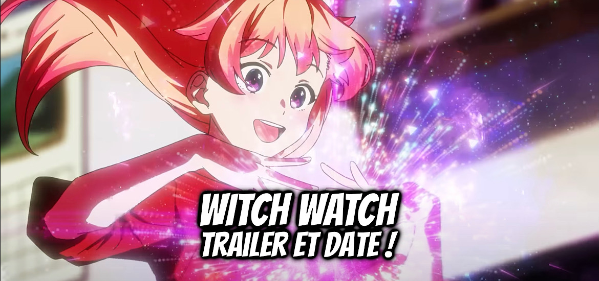 2025, anime, Anime printemps 2025, avril 2025, Bibury Animation Studios, date de sortie, Fuite, Leak, manga, Shinohara Kenta, shueisha, Soleil Manga, Teaser, trailer, Weekly Shonen Jump, Witch Watch, adaptation,