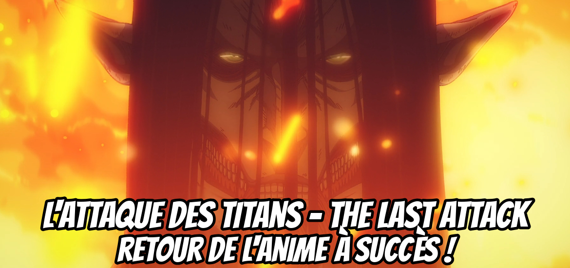 anime, Bande annonce, date de sortie, Eren, Film, Fin, Grand Terrasssement, Hajime Isayama, l'Attaques des Titans, L’Attaque des Titans Le Film : THE LAST ATTACK, Livaï, manga, récapitulatif, Shingeki no Kyojin, snk, Teaser, trailer, Yuichiro Hayashi