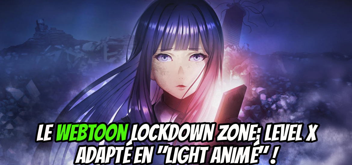 AnimationID, anime, bande-annonce, date de sortie, DNP, Light animé, Lockdown Zone: Level X, manga, Teaser, webtoon, trailer,