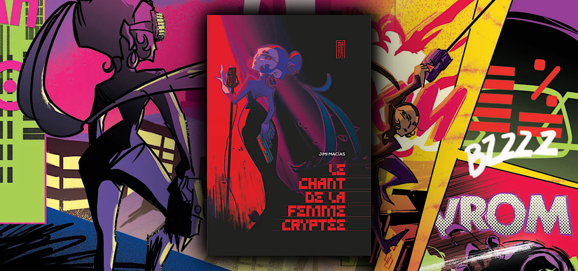 Le chant de la femme cryptée, manga, espagnol, global manga, comics, dessin animé, cartoon, jimi macias, kana, kana éditions, avis, review, critique, tome 1, suite, chant, espagne, thriller, polar, enquête, tueur en série, science-fiction, one shot, super nanas,