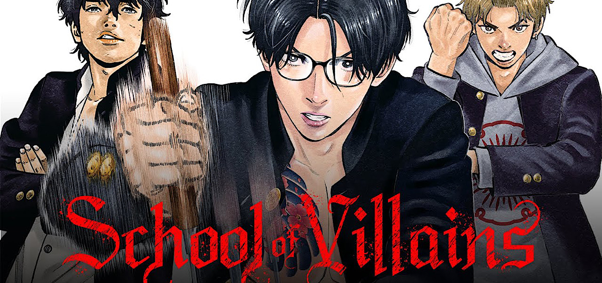 School of Villains, Villain no Gakkou, manga, okujima hiromasa, annonce, date de sortie, Mangetsu, baban baban ban vampire, au bain les yankees, akamatsu et seven, Les racailles de l’autre monde, assistant assassin, Mafia, politique,