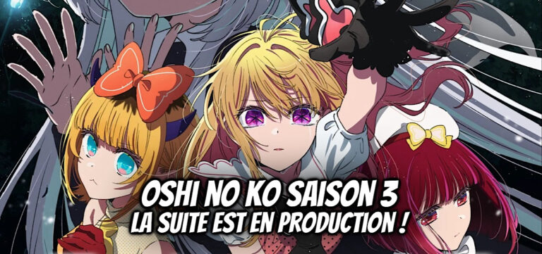 OSHI NO KO Saison 3 : la production de la suite lancée ! - Gaak