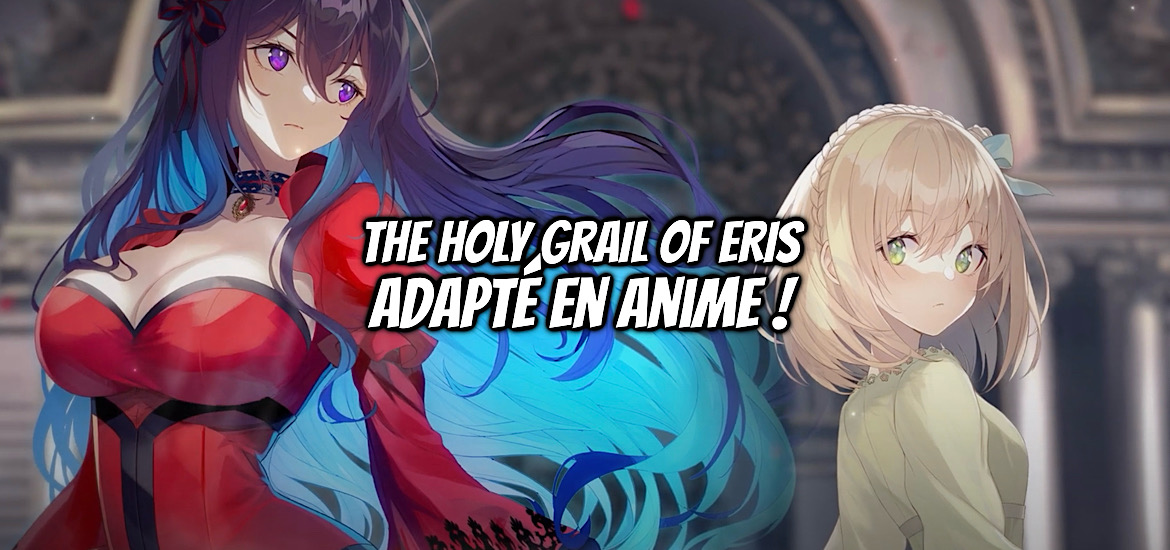 The holy grail of eris, drecom, eris no seihai, manga, anime, adaptation, light novel, web novel, date de sortie, teaser, trailer, bande-annonce, the reincarnation of the strongest exorcist in another world, yuunagi, kujira tokiwa, hinase momoyama, s.kosugi,