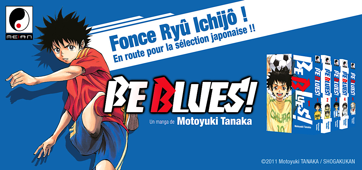 Be blues, manga, football, manga de sport, meian, annonce, abonnement, date de sortie, 6 décembre 2024, motoyuki tanaka, shonen, weekly shonen sunday, shogakukan, japan expo 2024,