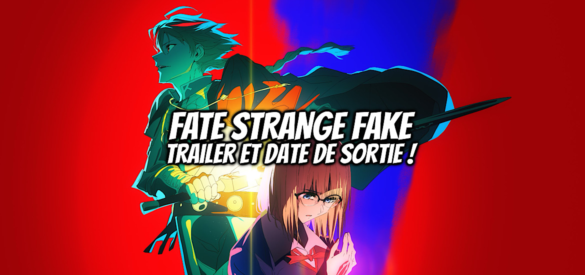 Fate strange fake, anime, annonce, série d’animation, anime special, whispers of dawn, suite, date de sortie, Anime hiver 2025, décembre 2024, A-1 Pictures, Fate, Fate series,