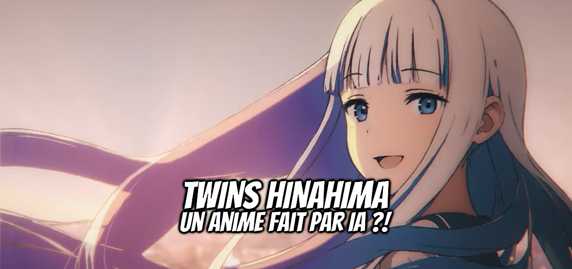 Twins hinahima, intelligence artificielle, anime, ia, date de sortie, printemps 2025, tiktok, anime printemps 2025, teaser, trailer, bande-annonce,