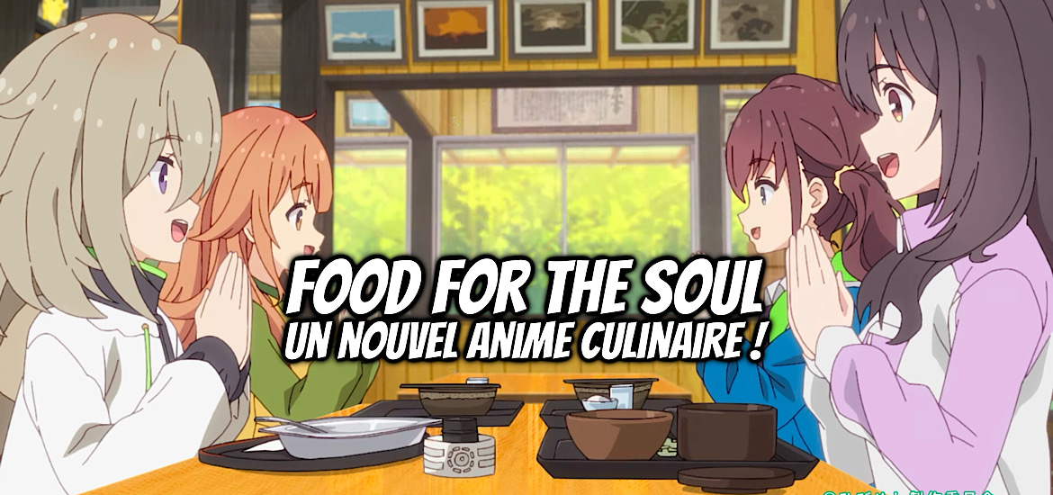 Food for the soul, anime, anime original, manga, adaptation, teaser, trailer, bande-annonce, date de sortie, 2025, non non biyori, hibi wa sugiredo mehi umashi, days goes by but food is delicious, p.a. Works, nourriture, cuisine,