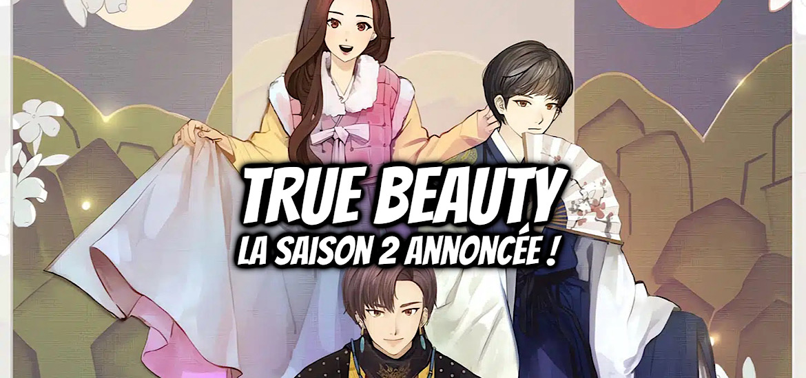 adaptation animée, anime, suite, bande-annonce, Bande-dessinée, Coréen, Descent of a goddess, Kbooks, manhwa, Naver, Teaser, trailer, True Beauty, True Beauty Saison 2, Webcomic, webtoon, Yaongyi, Yeosin Ganglim, annonce,