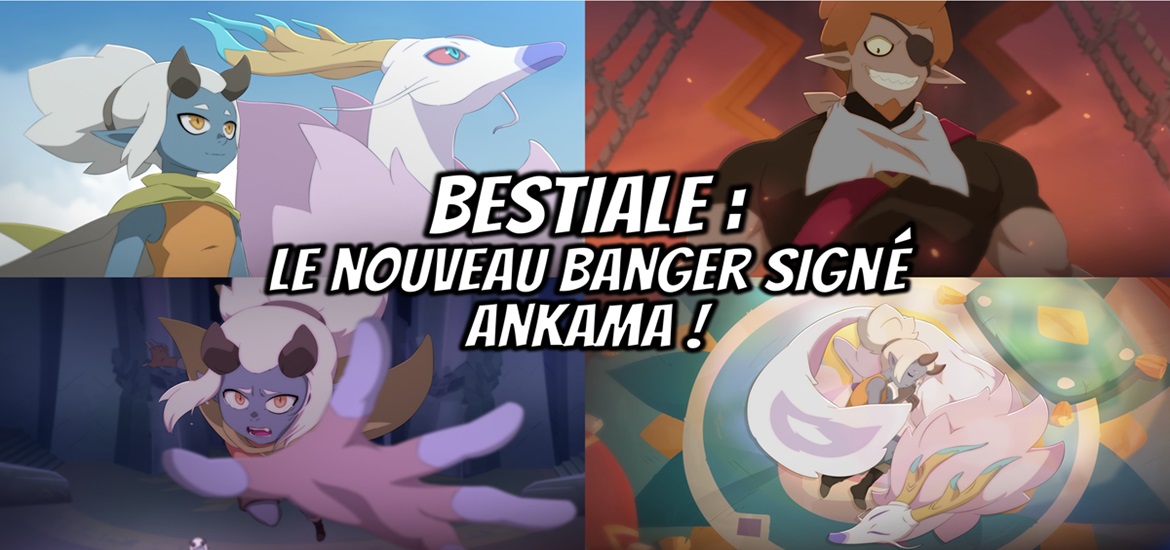 BESTIALE, Wakfu, Waven, anime, dessin animé, Ankama, ADN, Lance Dur, date de sortie, review, animation, doublage, avis, critique,