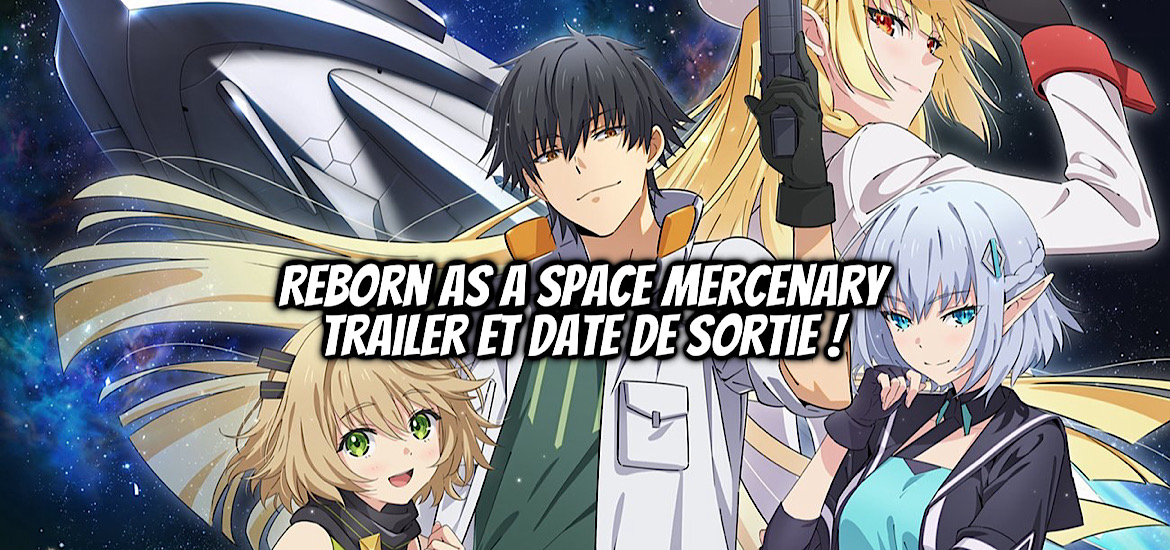 adaptation animé, Adaptation LN, isekai, Kadokawa, Light Novel, manga, Reborn as a Space Mercenary, Ryūto, Tetsuhiro Nabeshima, light novel, web novel, manga, anime, date de sortie, teaser, trailer, bande-annonce, isekai, tensei, anime automne 2026, octobre 2026,