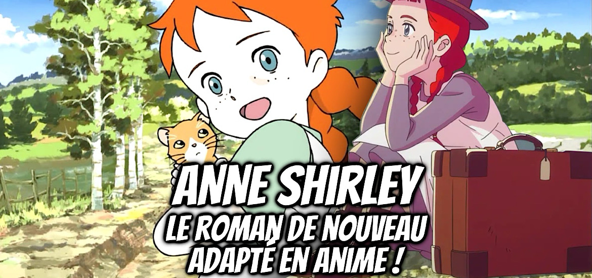 Anne shirley, manga, anime, adaptation, roman, answer studio, teaser, trailer, bande-annonce, date de sortie, avril 2025, anime printemps 2025, Akage no Anne, Anne of Green Gables, Anne La maison aux pignons verts, lucy maud montgomery, ghibli, hayao miyazaki,