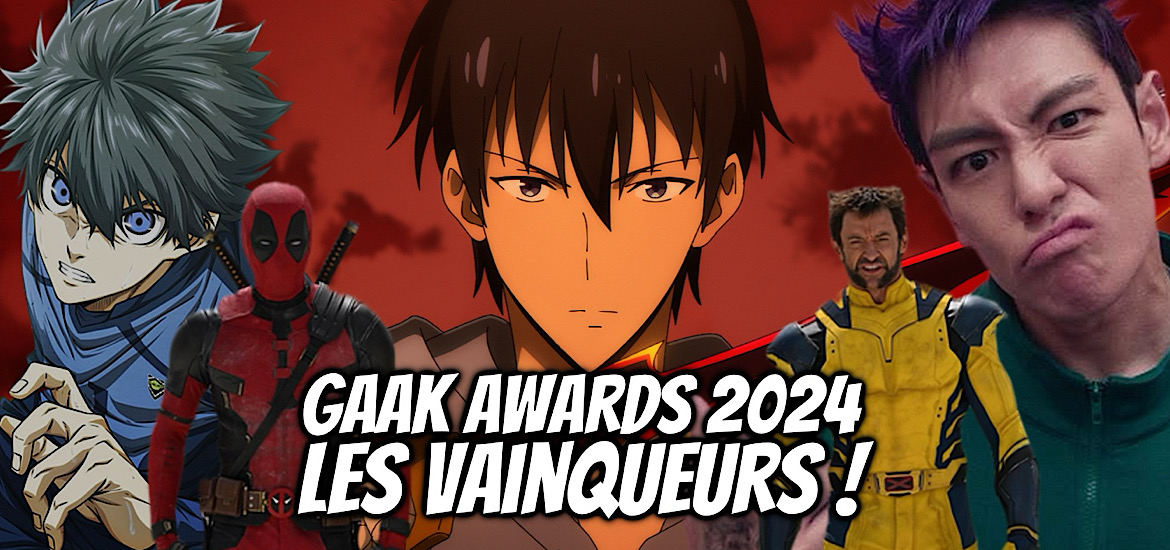 Gaak awards 2024, vote, sondage, résultats, meilleur anime, solo leveling, dandadan, frieren, meilleure série, shogun, squid game, meilleur jeu vidéo, meilleur film d’animation, look back, Deadpool 3, Blue Lock S2, opening, ending,