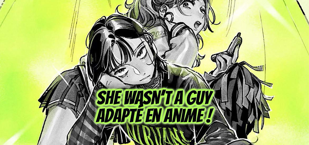 She wasn’t a guy, anime, teaser, trailer, bande-annonce, date de sortie, annonce, adaptation animée, obi, Tome 3, The Guy She Was Interested In Wasn't a Guy at All,