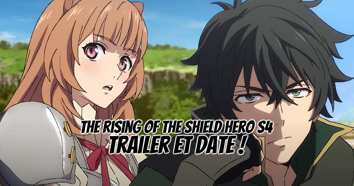 The Rising of The Shield Hero Saison 4 : Bande-annonce ! - Gaak