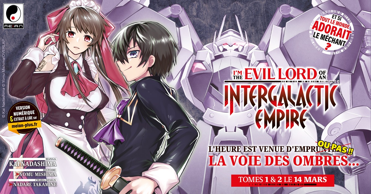 I'm the Evil Lord of an Intergalactic Empire débarque chez Meian ! - Gaak