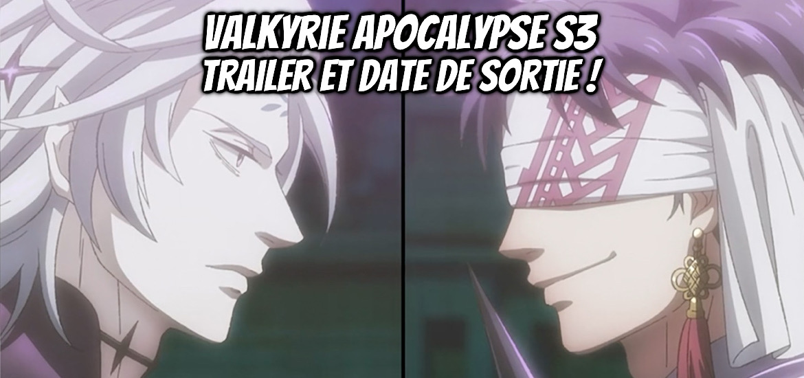 Anime, Valkyrie Apocalypse, manga, Netflix, Shinya Umemura, saison 3, teaser, trailer, bande-annonce, date de sortie, anime automne 2025, décembre 2025, suite, record of ragnarok, saison 3,
