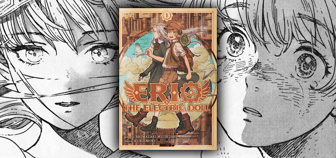 Les trésors du nain, avis, review, critique, concours, erio and the electric doll, erio & the electric doll, pokémon, kuroimori, shimazaki mujirushi, tome 1, mangetsu, steampunk, yuri, tour eiffel,