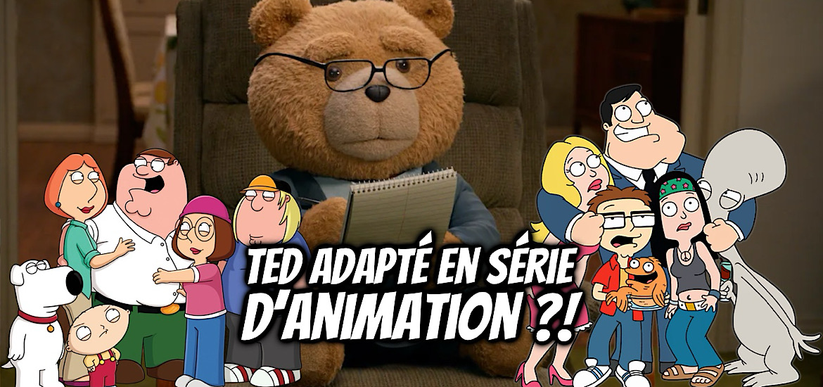 Ted, film, série d’animation, seth macfarlane, les griffin, american dad, cartoon, anime, peacock, teaser, trailer, bande-annonce, date de sortie,