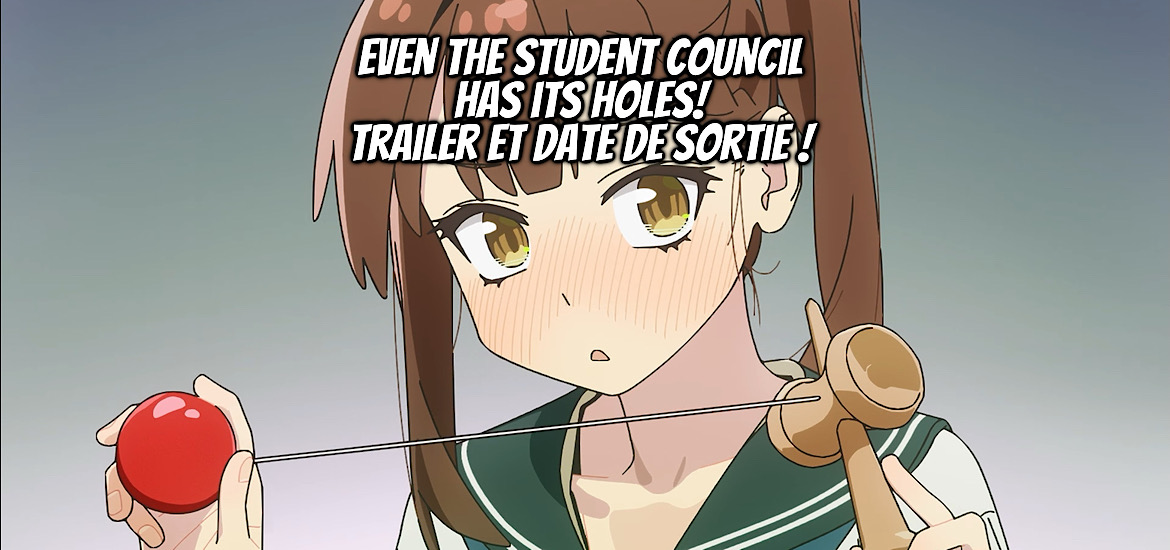 Manga, yonkoma, adaptation, anime, adaptation animée, Passione, teaser, trailer, bande-annonce, date de sortie, Seitokai ni ma ana wa aru, there is also a hole in the student organization, shonen, muchimaro, EVEN THE STUDENT COUNCIL HAS ITS HOLES, anime automne 2026, octobre 2026,