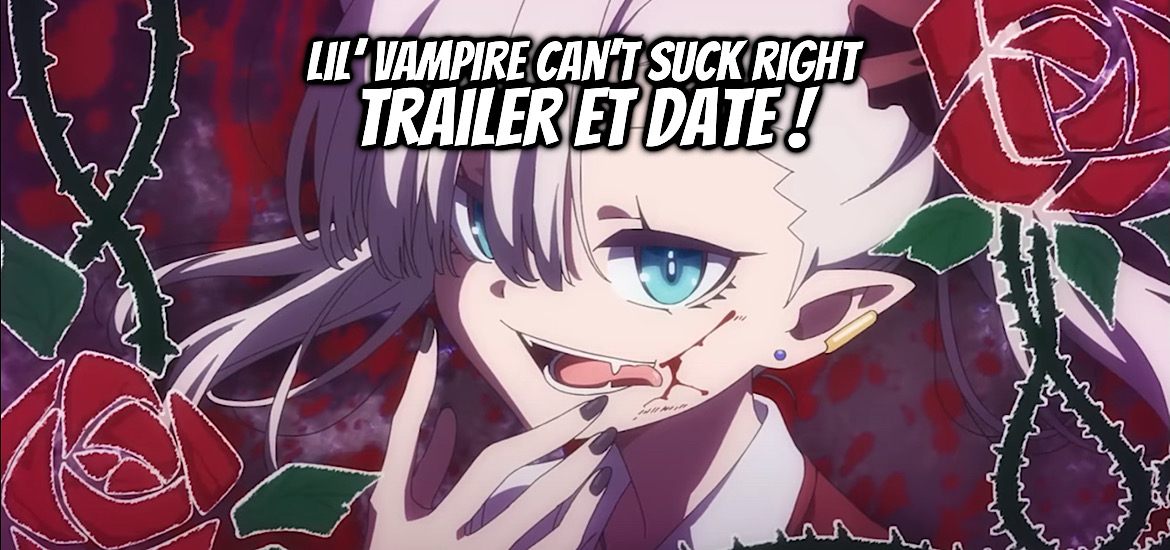Lil’ Miss Vampire can’t suck right, chanto suenai kyuketsuki-chan, kyosuke nishiki, fujimi shobo, manga, anime, adaptation, teaser, trailer, bande-annonce, romcom, romance, comédie, shonen, feel,