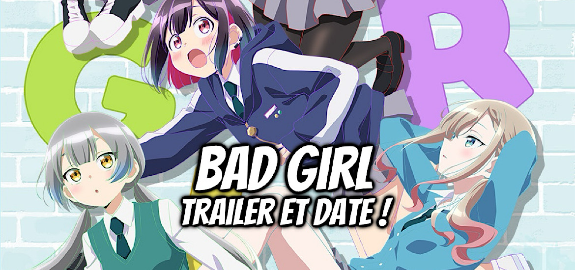 Bad girl, manga, anime, teaser, trailer, bande-annonce, bridge, date de sortie, adaptation, synopsis, yonkoma, nikumaru, seinen, anime été 2025, juillet 2025,