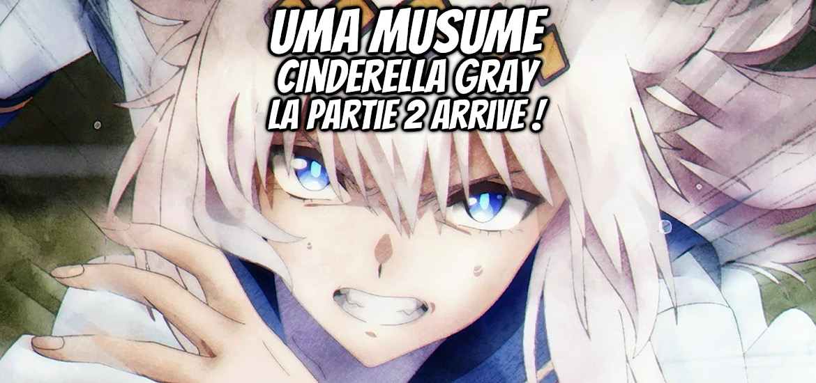 Uma Musume, trailer, date, teaser, bande-annonce, X, YouTube, cinderella gray, partie 2, suite, date de sortie, anime automne 2025, octobre 2025,