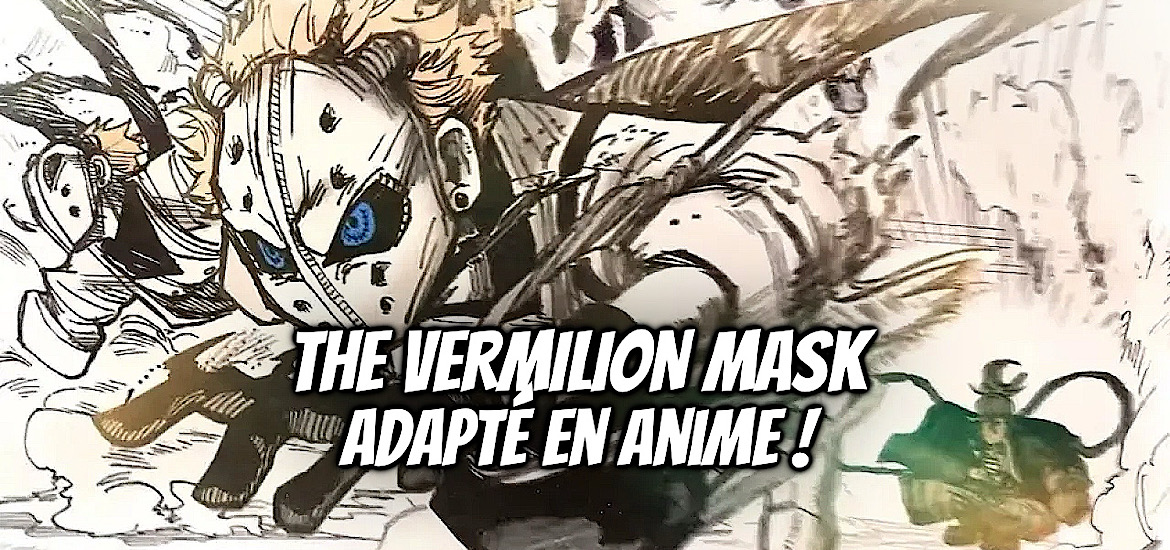 The vermilion mask, adaptation, anime, teaser, trailer, bande-annonce, date de sortie, manga, seinen, anime expo 2025, studio d’animation, 100Studio,