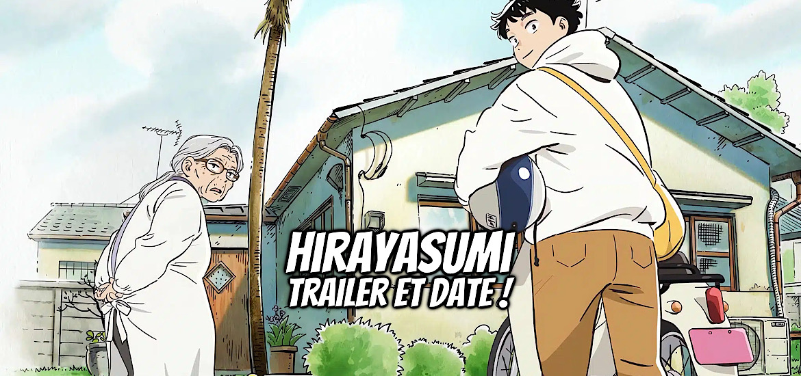 Hirayasumi, anime, adaptation, manga, date de sortie, drama, série, live-action, teaser, trailer, bande-annonce, le lézard noir, keigo shinzo, slice-of-life, tranche de vie, 2027,