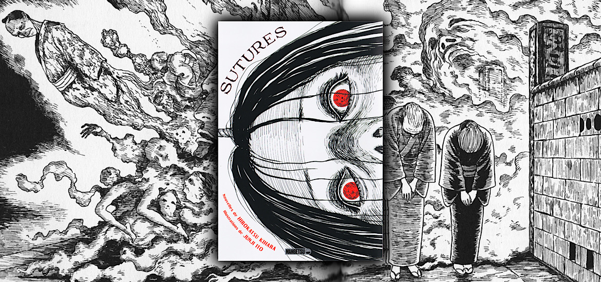 Les trésors du nain, sutures, manga, junji ito, recueil, hirokatsu kihara, avis, review, critique, manga d’horreur, horreur, recueil, terroriser, méthode, mangetsu,