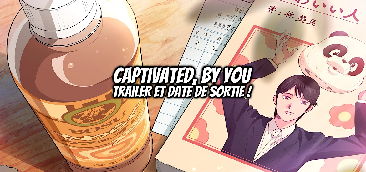 Captivated by you, manga, anime, teaser, trailer, bande-annonce, adaptation, dojin, doujin, doujinshi, Ushiro no nikaido, yama wayama, vega-dupuis, muchu sa kimi ni, let’s go karaoke, vega dupuis, boys love,