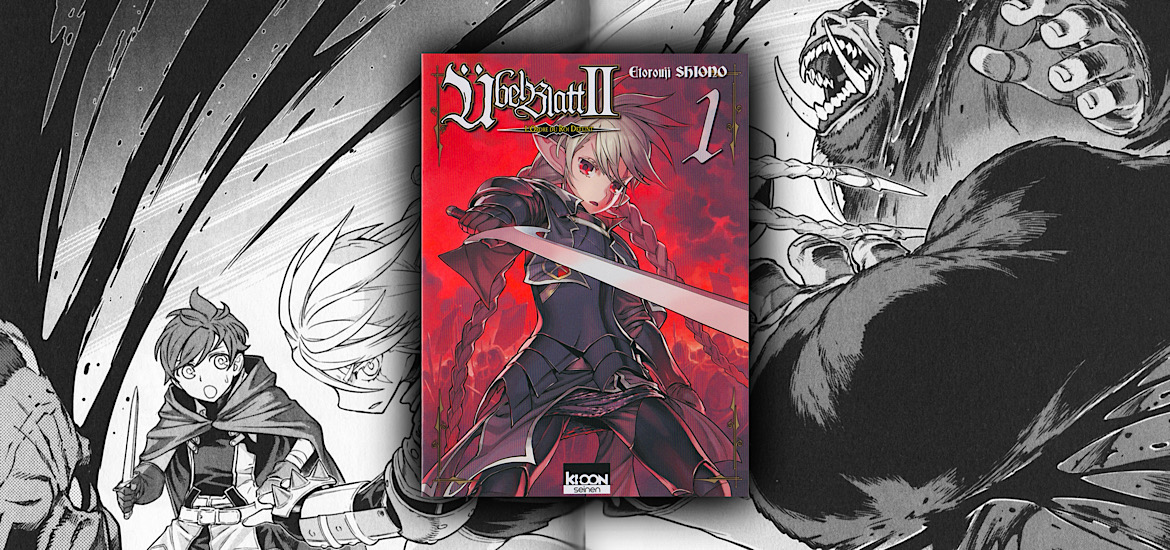 Les trésors du nain, übel blatt, übel blatt II, übel blatt, ubel blatt, avis, review, critique, dark fantasy, fantasy, etorouji shiono, ki-oon, ki-oon éditions, tome 1, tome 2, suite, partie 2,