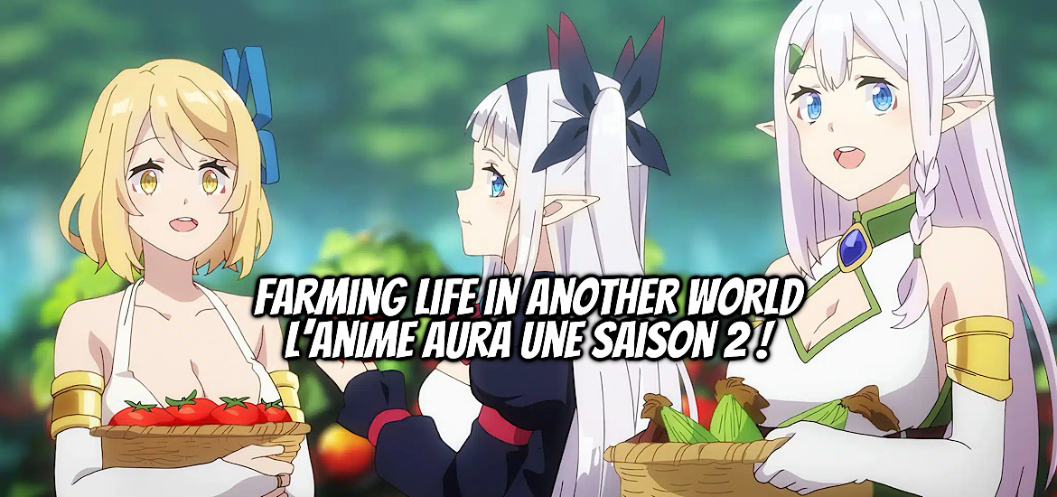 Farming life in another world, saison 2, suite, isekai nonbiri nouka, naito kinosuke, web novel, light novel, manga, adaptation, anime, zero-g, teaser, trailer, bande-annonce, date de sortie, 2026,