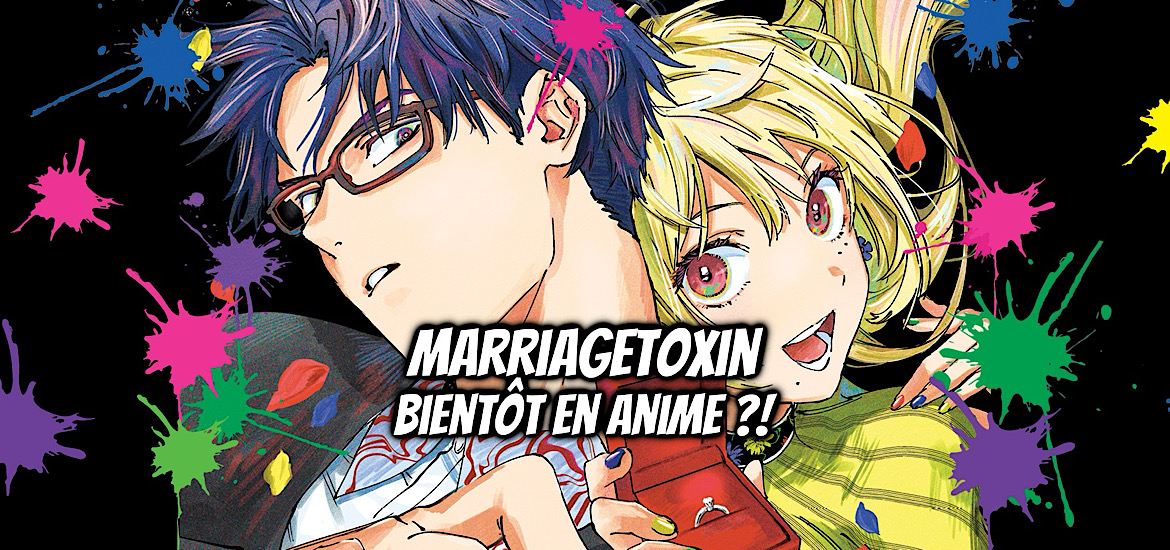 Marriagetoxin, anime, annonce, date de sortie, manga, adaptation, leak, nom de domaine, shonen, shonen jump +, trailer, teaser, bande-annonce,