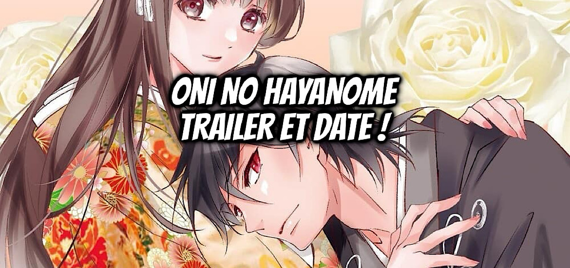 ONI NO HAYANOME, THE OGRE’S BRIDE, manga, anime, light novel, web novel, adaptation, teaser, trailer, bande-annonce, date de sortie, 2026,