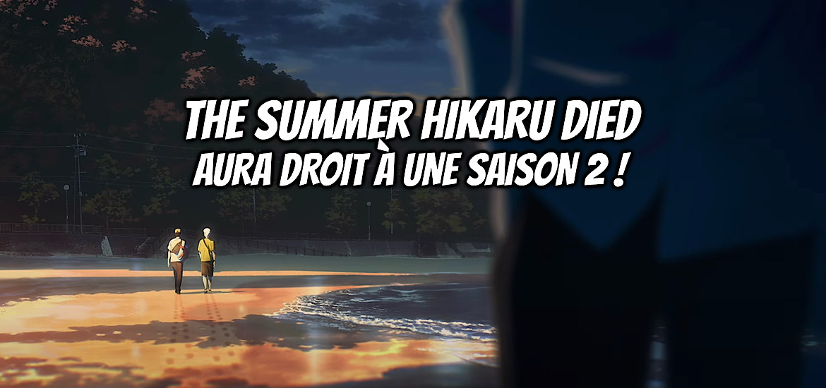 Anime, adaptation, the summer hikaru died, manga, horreur, yaoi, boy’s love, momokuren, pika, pika édition, teaser, trailer, bande-annonce, date de sortie, annonce, netflix, Saison 2, suite,