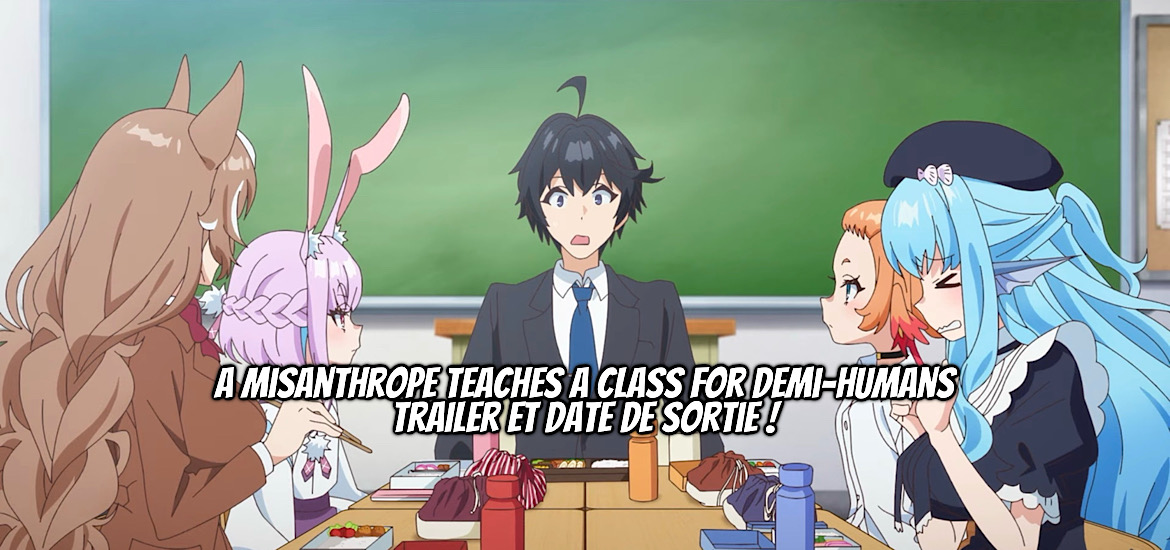 A Misanthrope Teaches a Class for Demi-Humans, Jingai Kyôshitsu no Ningen-girai Kyôshi, Jingai Kyôshitsu, teaser, trailer, visuel, bande annonce, date de sortie, hiver 2026, staff, casting, asread, janvier 2026,