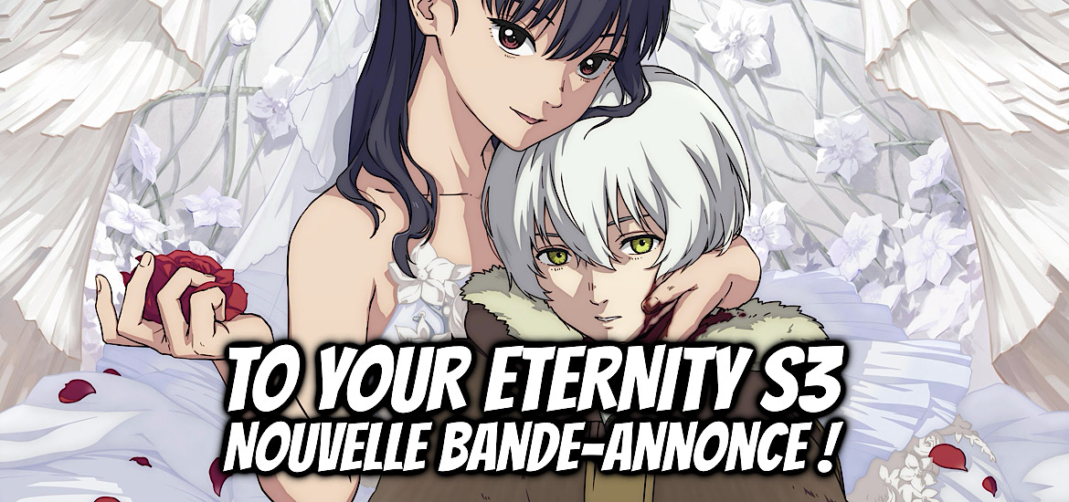 To Your Eternity Saison 3 Teaser Trailer Bande-annonce Vidéo Date de sortie Fumetsu no Anata e Changement Studio Drive Brains Base Changement réalisateur Kiyoko Sayama Masahiko Murata Anime Automne 2022 Anime automne 2025 Octobre 2025